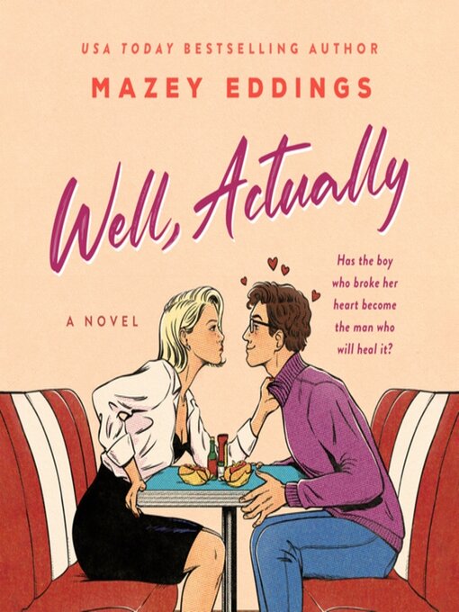 Title details for Well, Actually by Mazey Eddings - Wait list